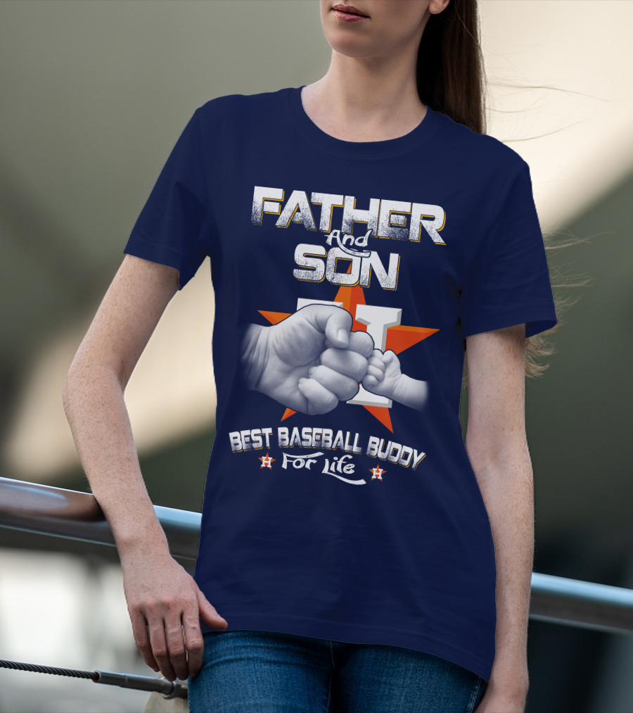 Father And Son Best Baseball Buddy For Life Astros Fan T-Shirt