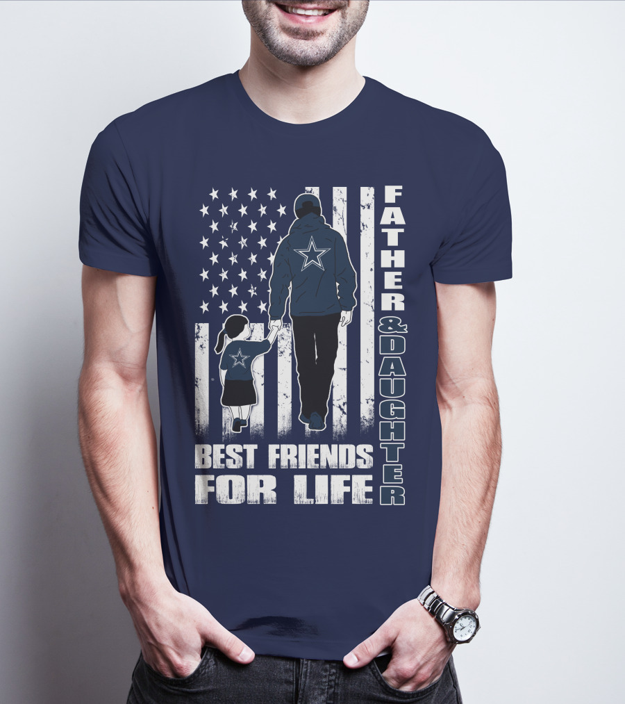 Father And Daughter Best Friends For Life With American Flag And Star T-Shirt