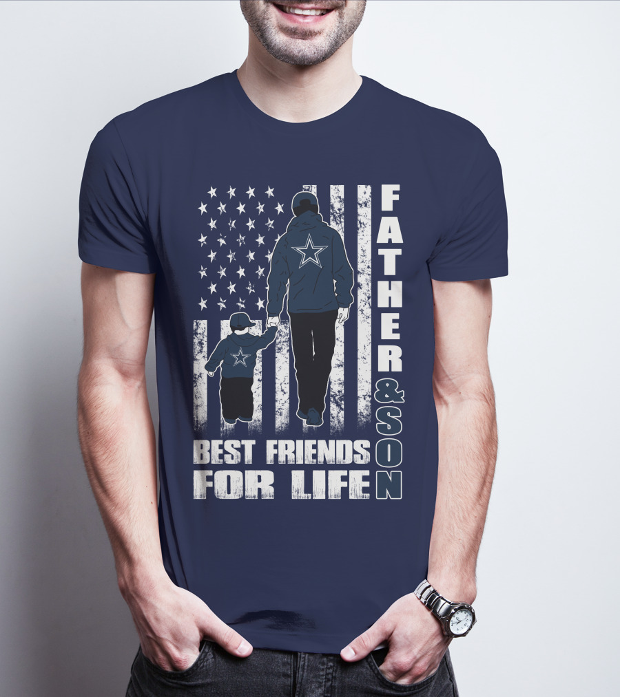 Father And Son Best Friends For Life Dallas Fans Blue And White Star Stripes T-Shirt