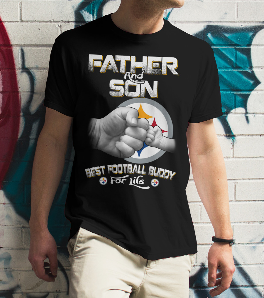 Father And Son Best Football Buddy For Life Steelers Fist Bump T-Shirt
