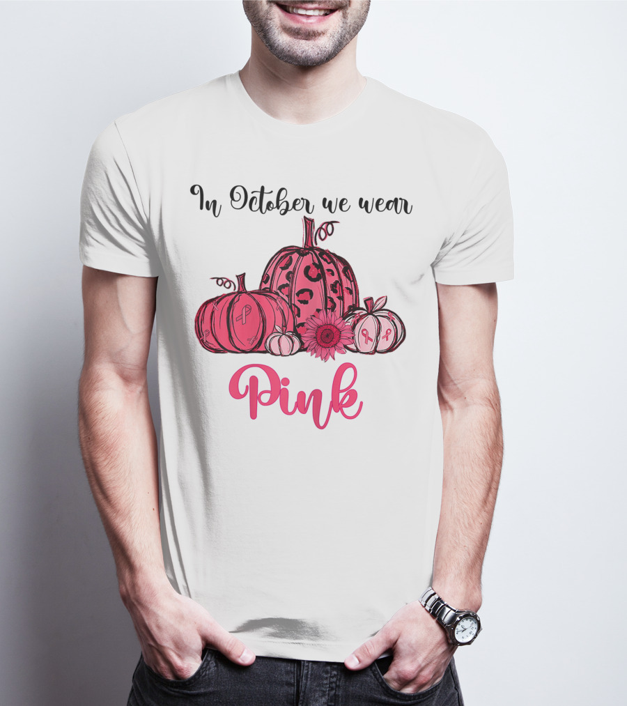 In October We Wear Pink Pumpkin Breast Cancer Awareness Halloween T-Shirt