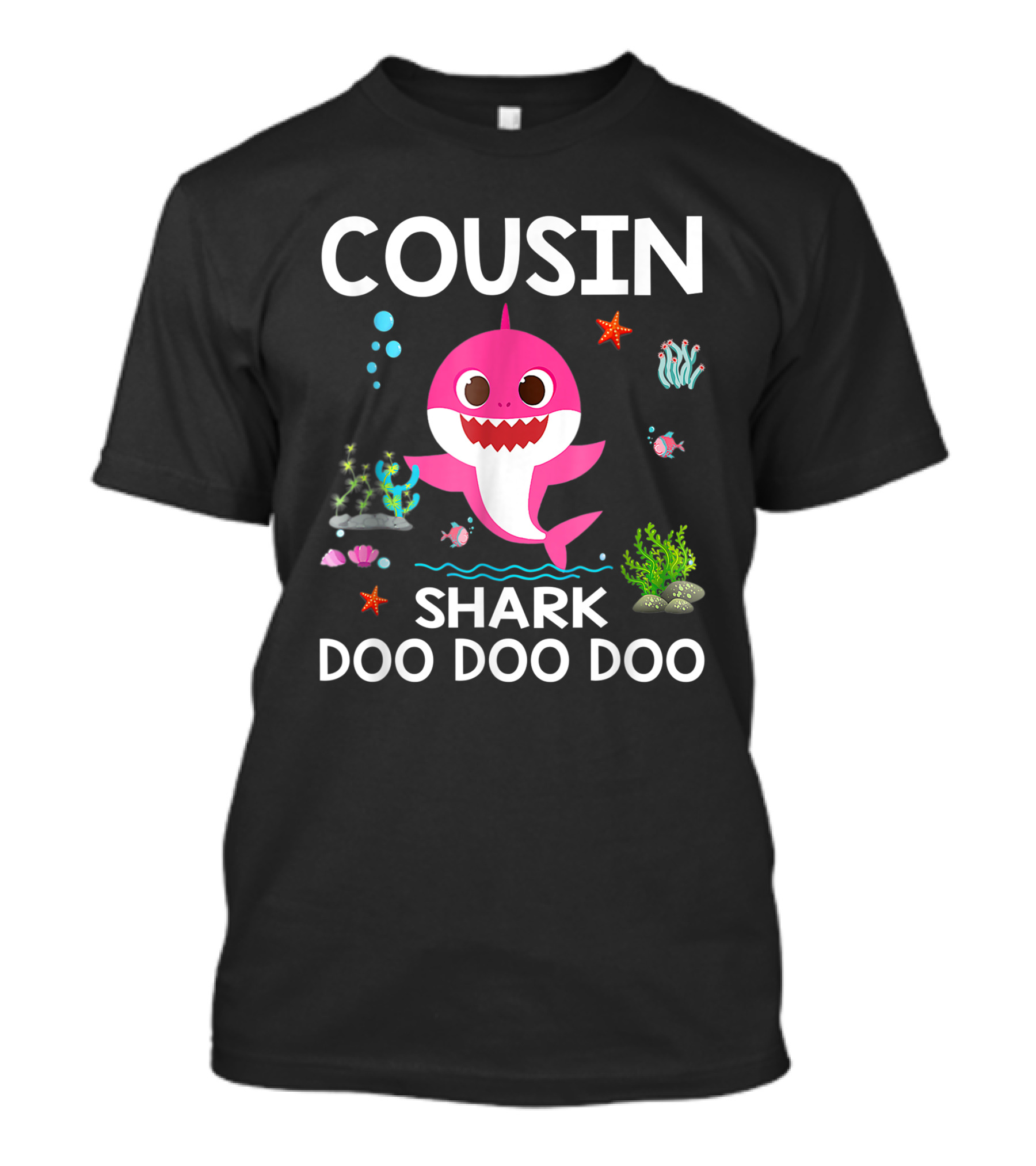 Cousin Shark Doo Doo Doo Funny Cousin Best Birthday With Underwater Sea Creatures And Pink Shark T-Shirt