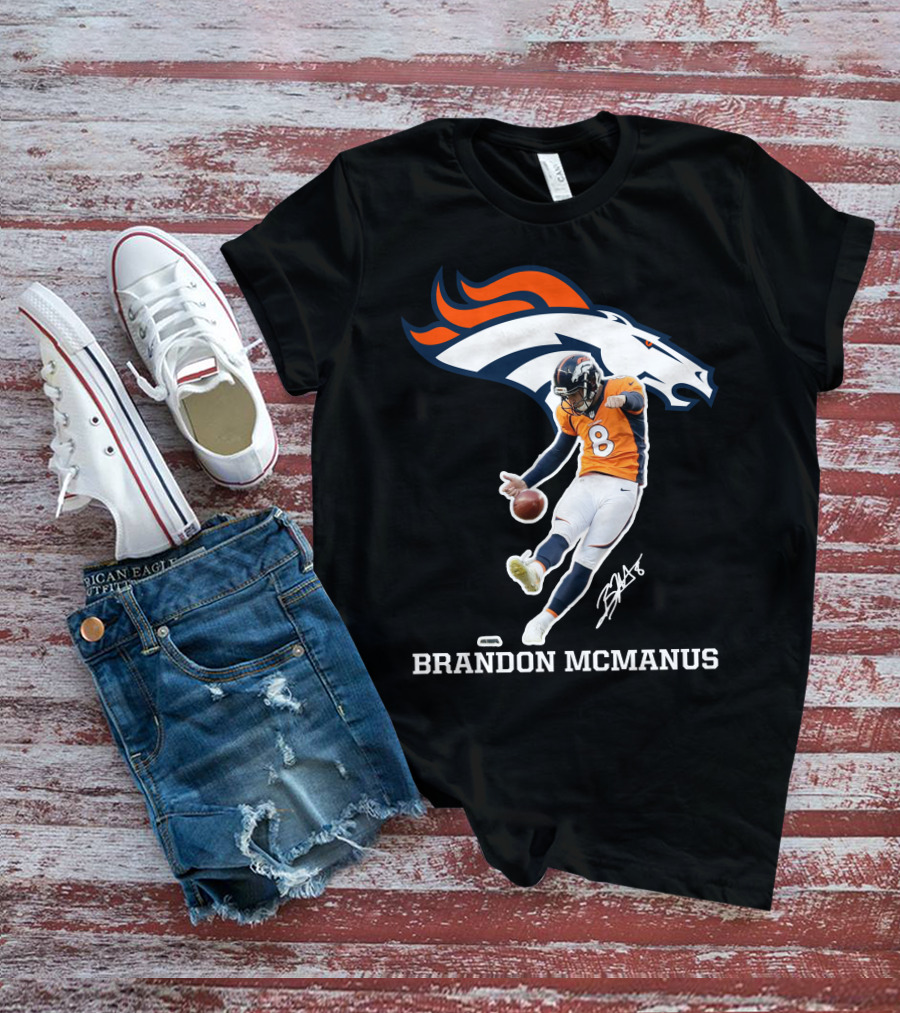 Denver Broncos Brandon McManus Football Kick Signature T-Shirt