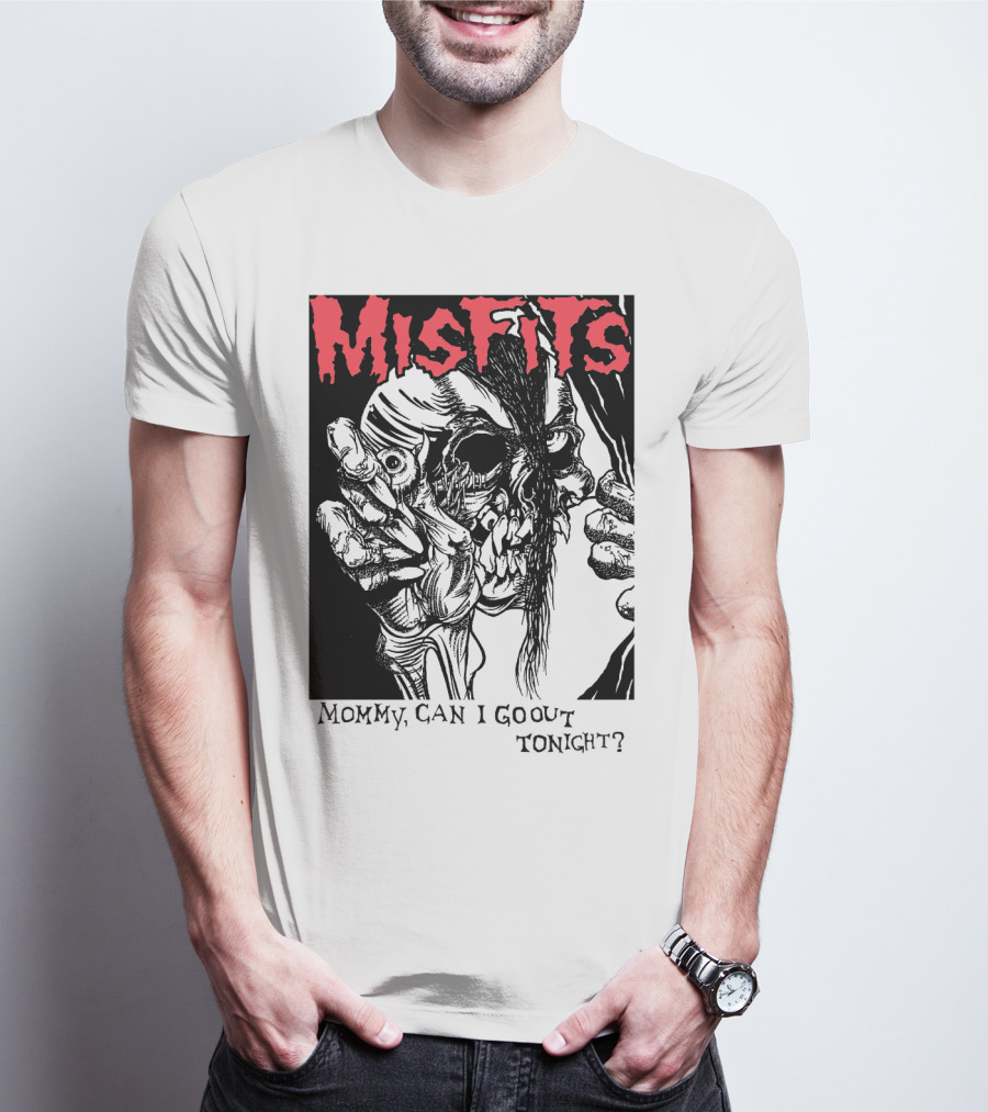 Misfits Mommy Can I Go Out Tonight? T-Shirt