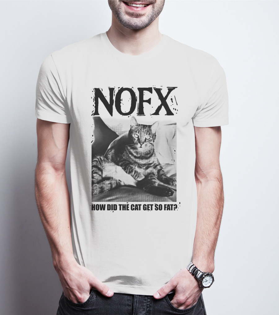 Nofx How Did The Cat Get So Fat T-Shirt