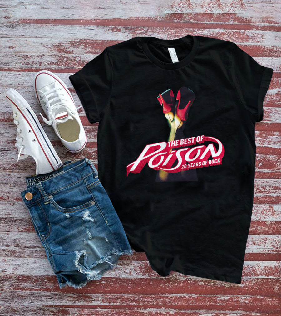 The Best Of Poison 20 Years Of Rock Red Heels On Black T-Shirt
