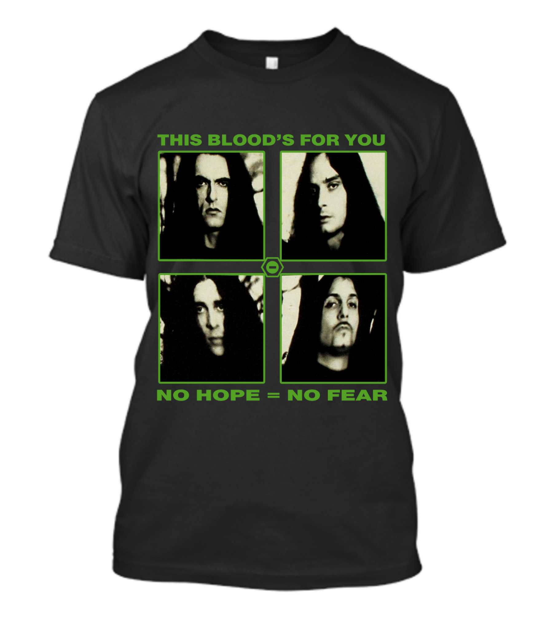 This Blood's For You No Hope = No Fear Ton T-Shirt