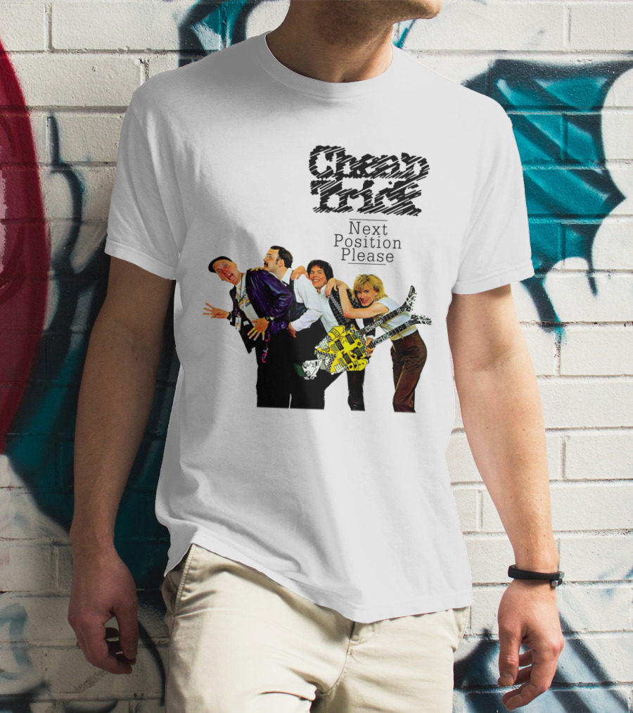 Cheap Trick Next Position Please T-Shirt