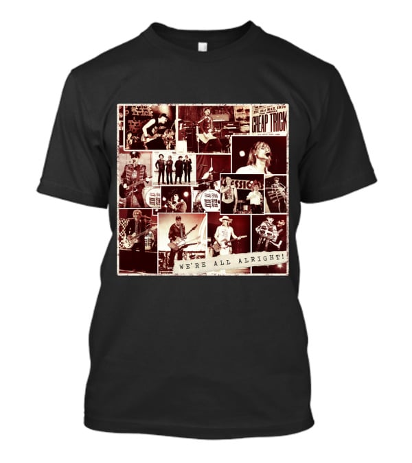 Cheap Trick We're All Alright! Collage Poster T-Shirt