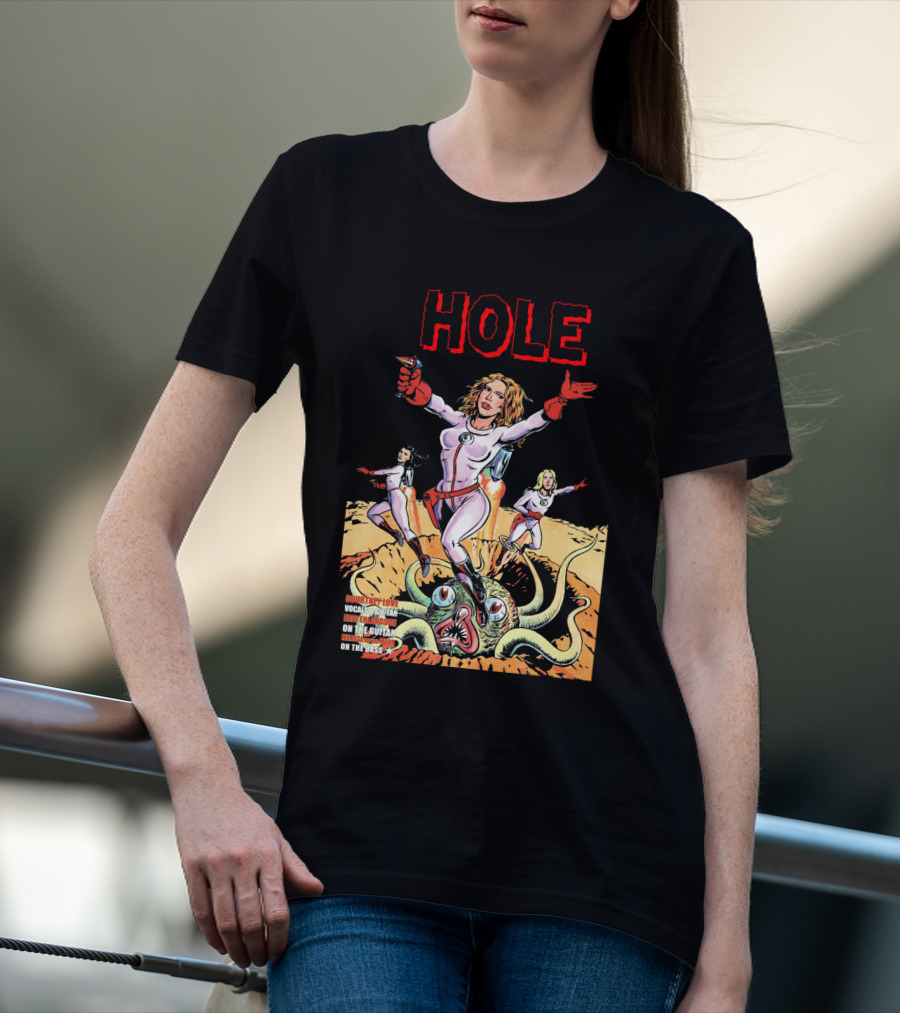 HOLE Courtney Love Vocal Sensation On The Guitar On The Bass T-Shirt