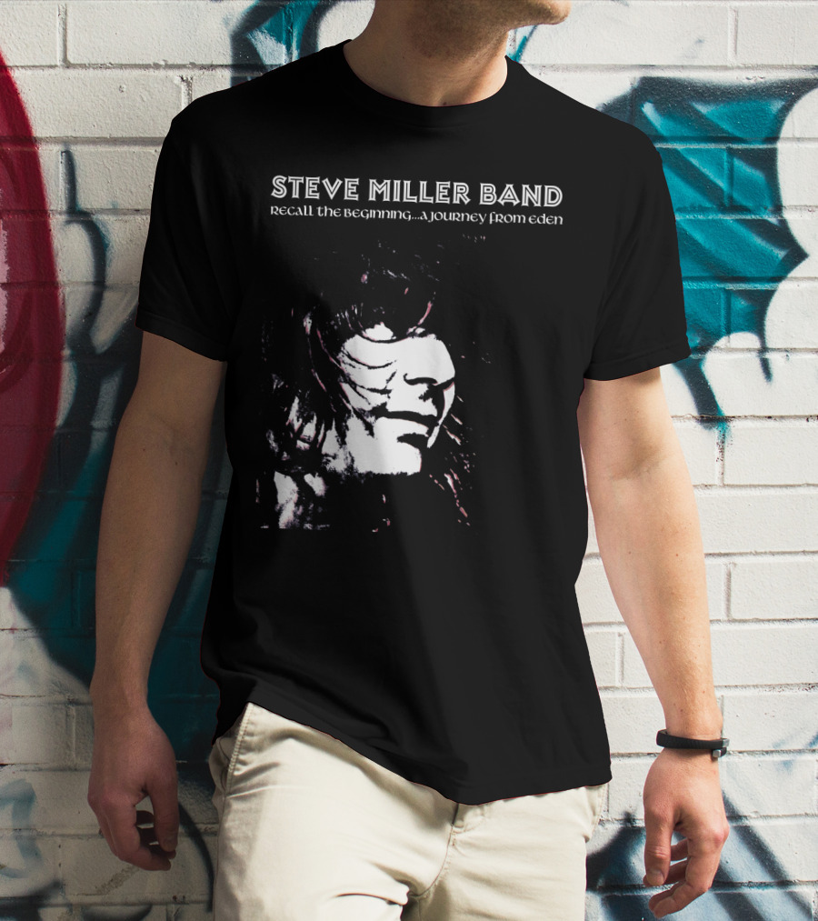 Steve Miller Band Recall The Beginning A Journey From Eden T-Shirt