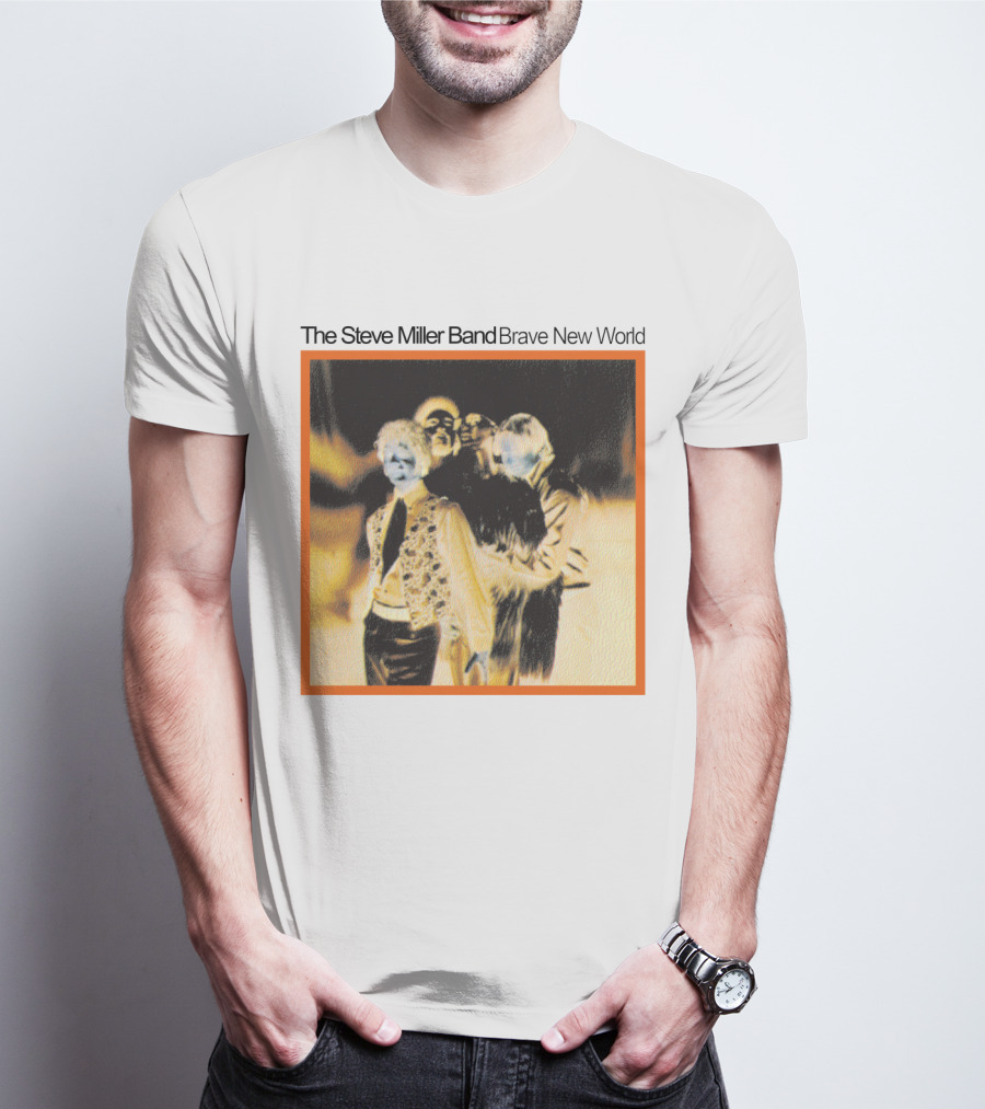 The Steve Miller Band Brave New World T-Shirt