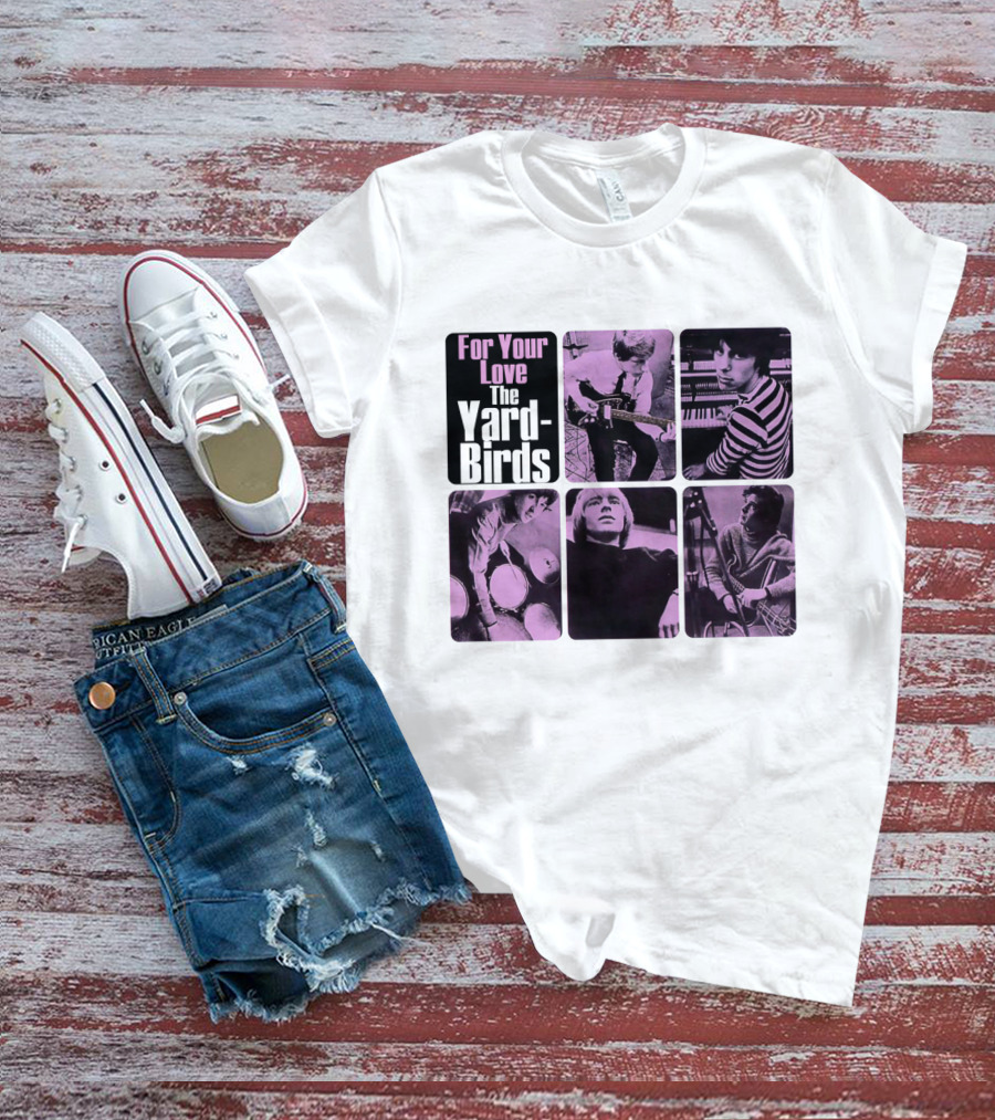 For Your Love The Yardbirds Retro Music Collage T-Shirt