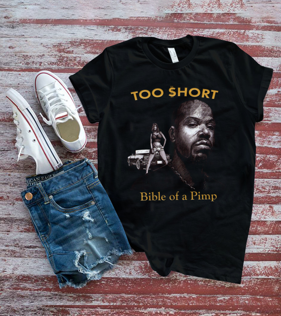 Too $Hort Bible Of A Pimp T-Shirt