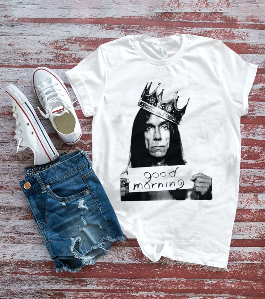 Good Morning Crowned Figure Holding Sign T-Shirt