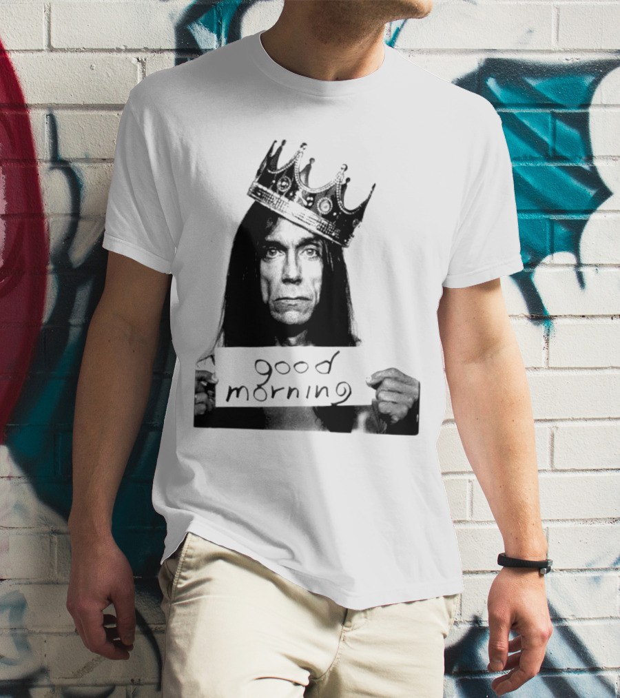 Good Morning Crowned Figure Holding Sign T-Shirt