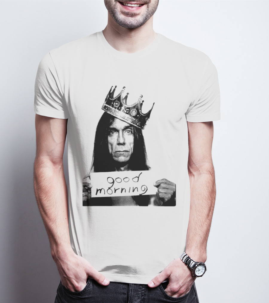 Good Morning Crowned Figure Holding Sign T-Shirt