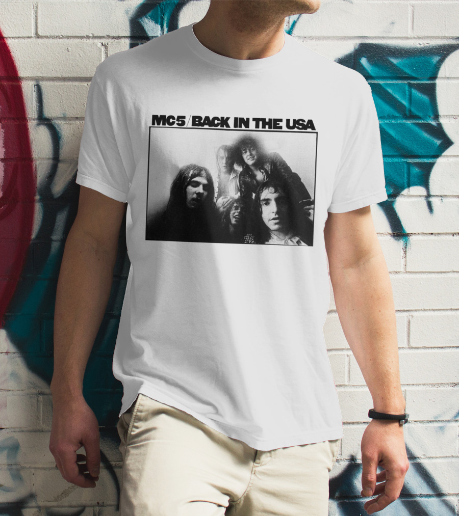 Mc5 Back In The Usa T-Shirt