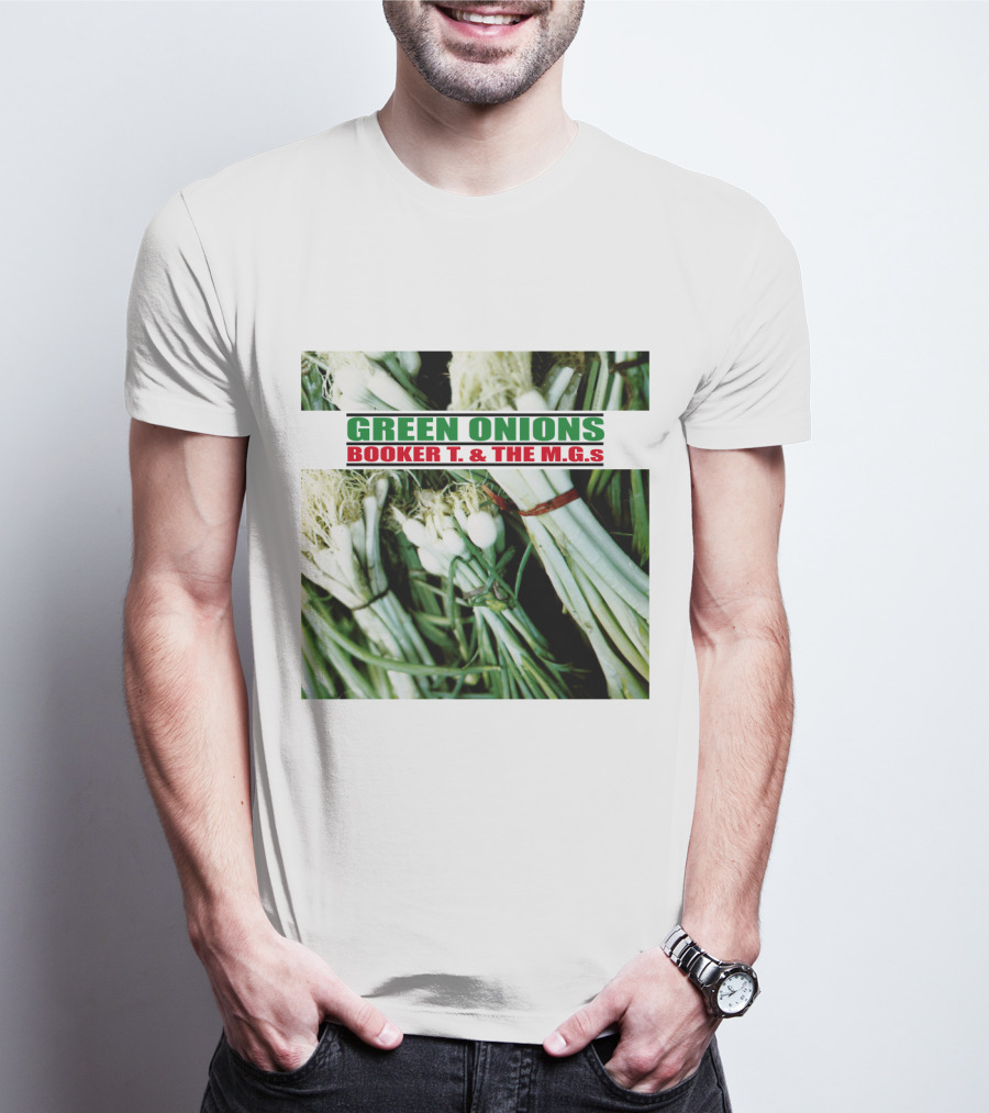 Green Onions Booker T. And The M.G.'s Album Cover With Green Onions Image T-Shirt