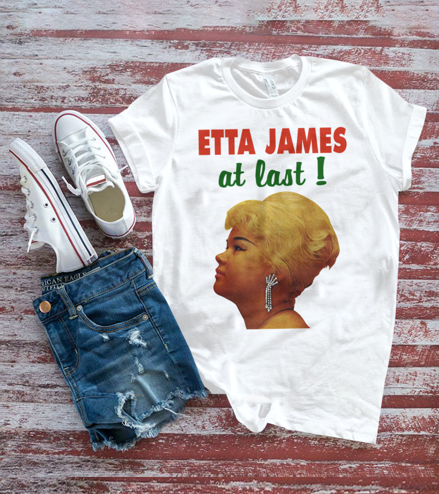 Etta James At Last T-Shirt