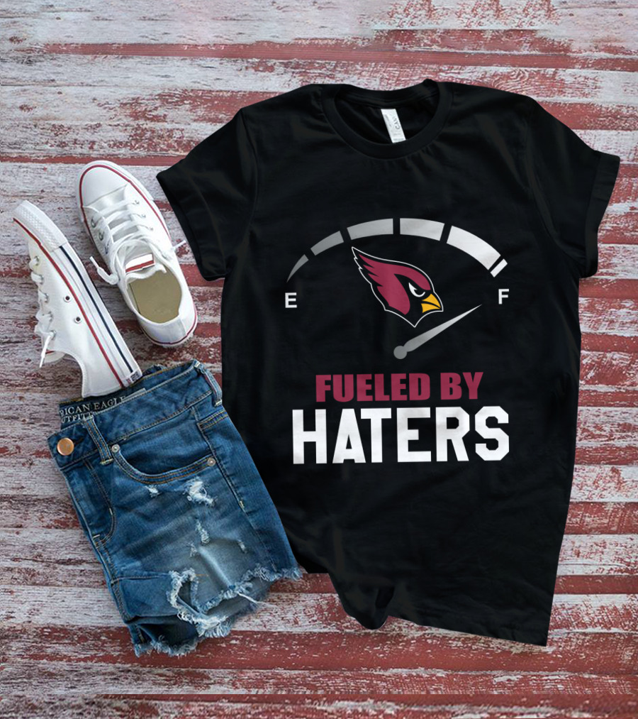 Arizona Cardinals Fueled By Haters Gauge Full T-Shirt