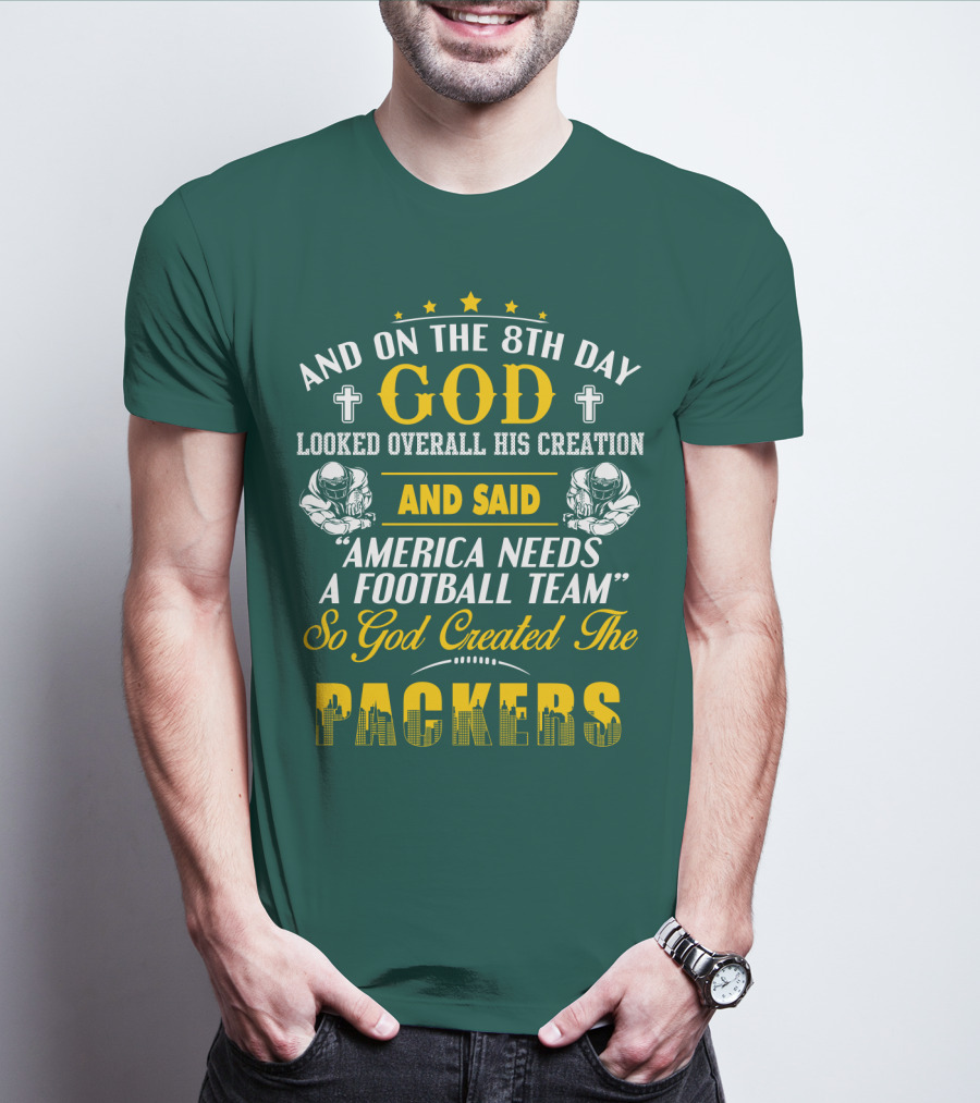 God Created The Packers Football Team Sacred Creation Theme T-Shirt
