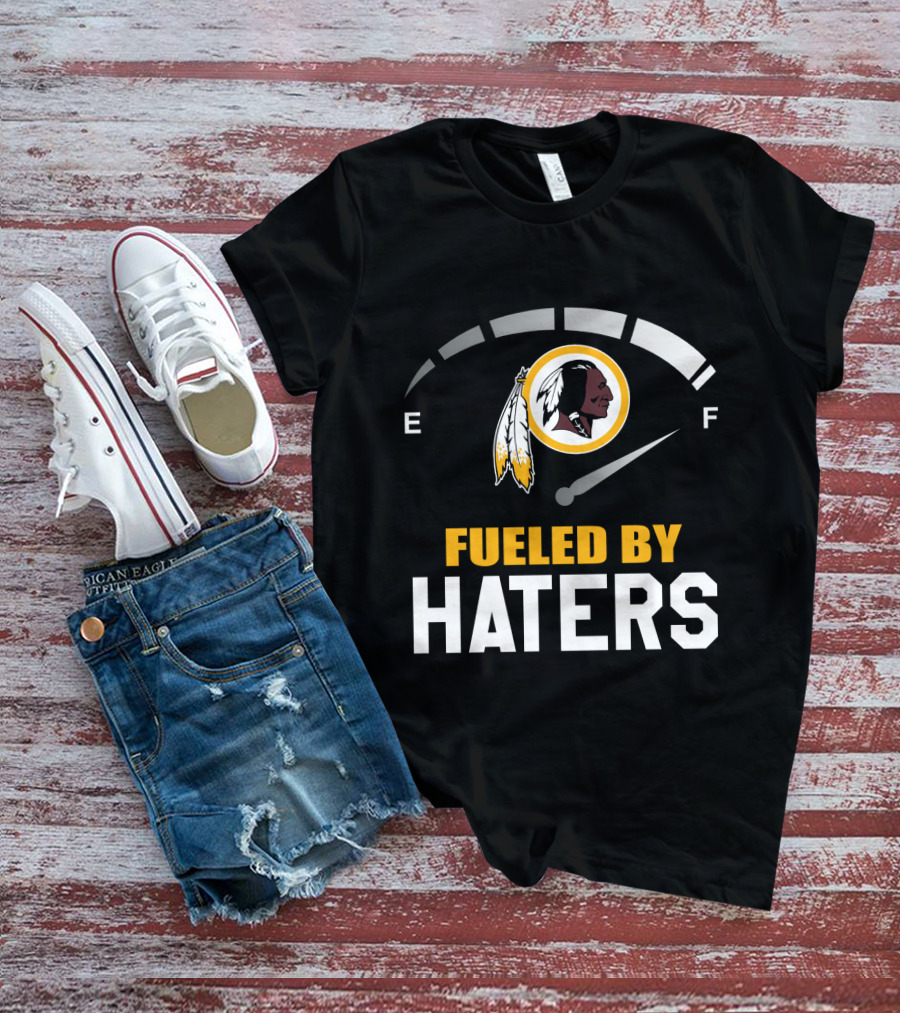 Fueled By Haters Washington Redskins Logo Fuel Gauge T-Shirt