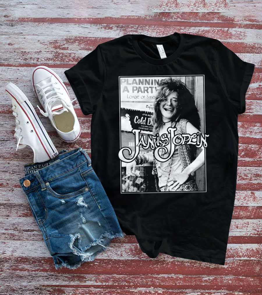 Janis Joplin Cold Drink Planning A Party T-Shirt