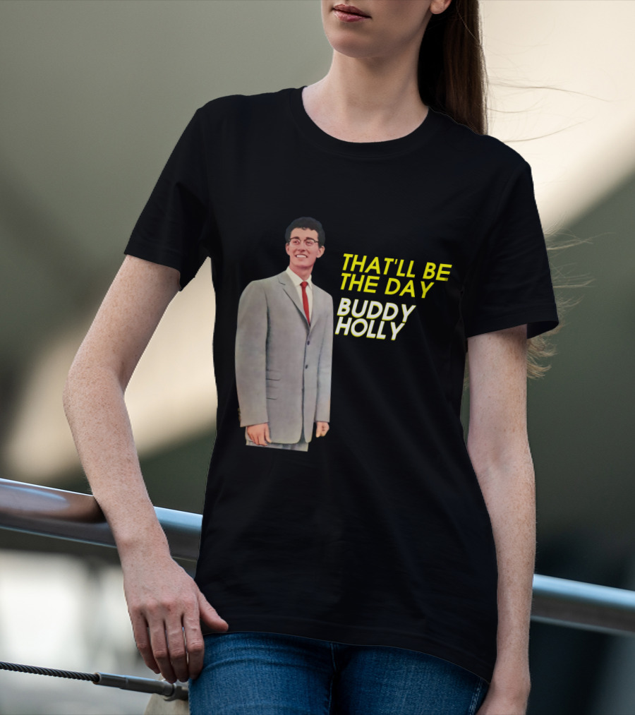 Buddy Holly That'll Be The Day T-Shirt