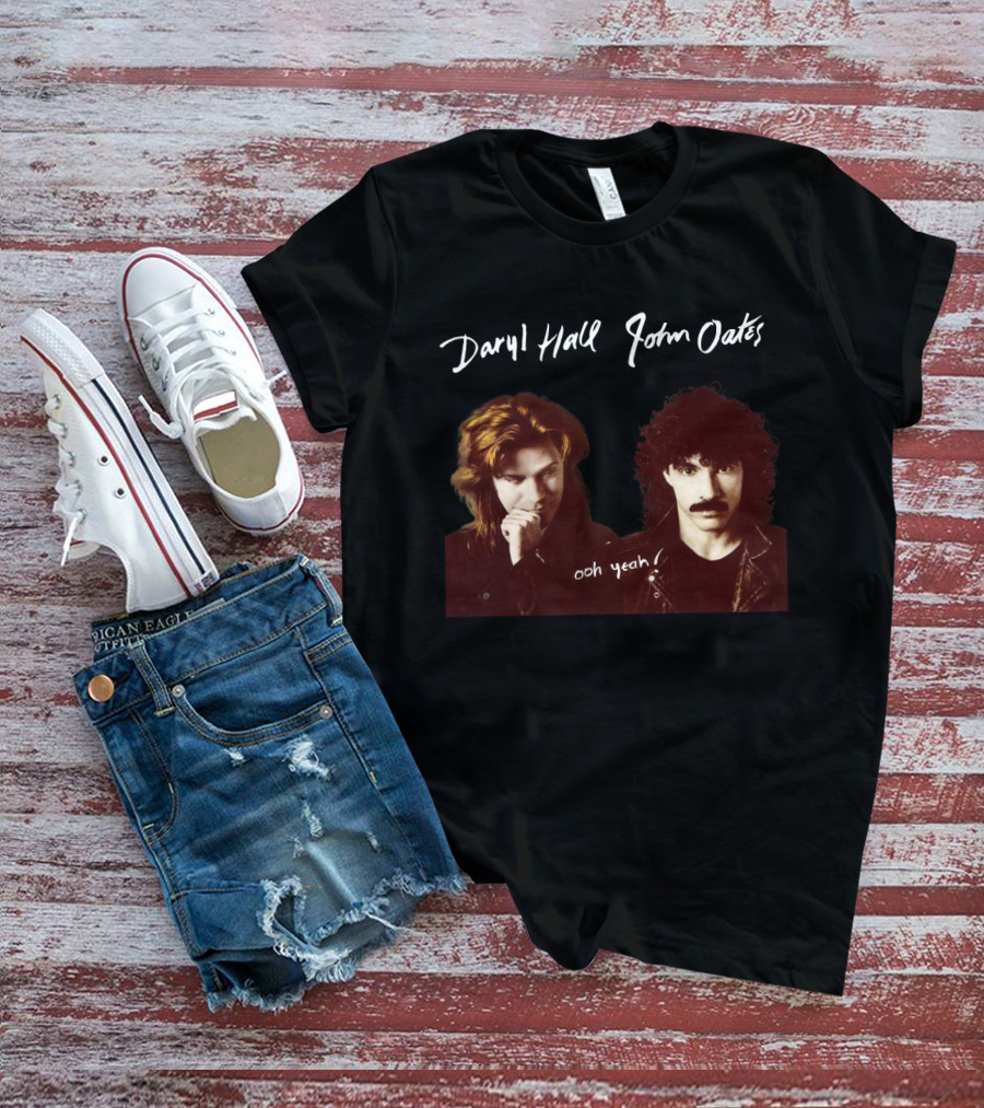 Daryl Hall John Oates Ooh Yeah T-Shirt