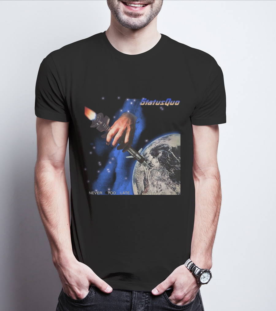 Status Quo Never Too Late Album Cover Space Hand Rocket Earth T-Shirt