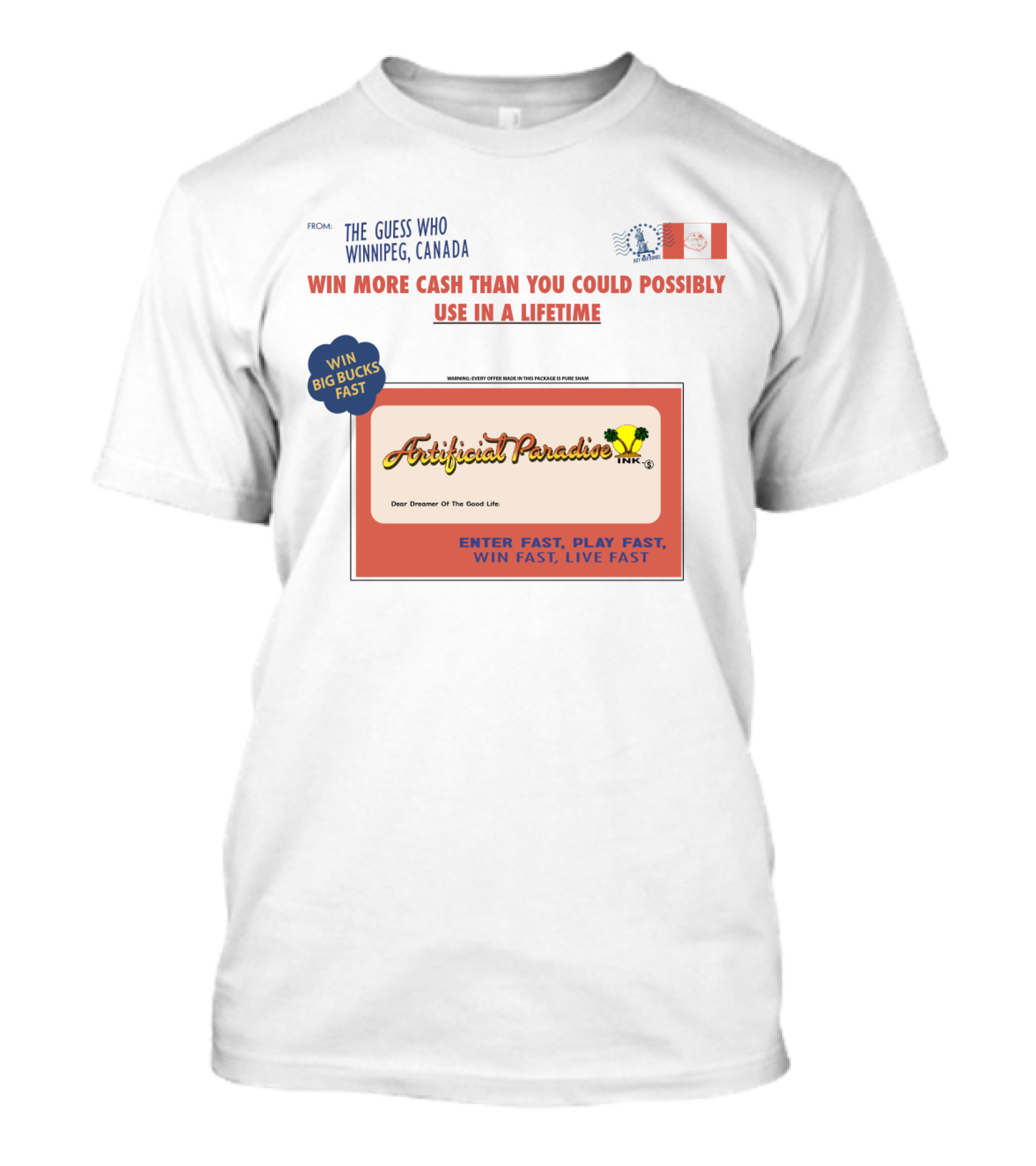 The Guess Who Artificial Paradise Win More Cash Enter Fast Play Fast Win Fast Live Fast T-Shirt