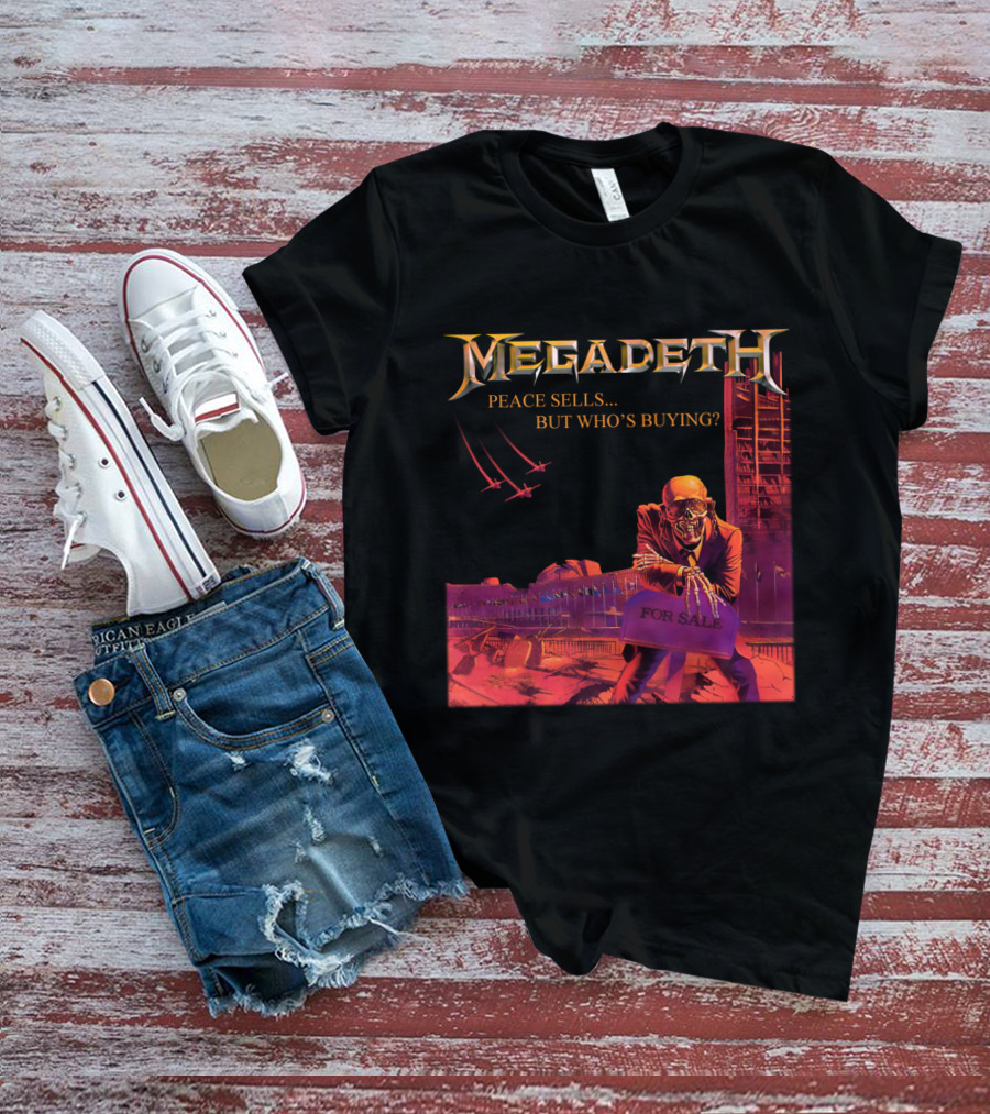 Megadeth Peace Sells... But Who's Buying? For Sale T-Shirt