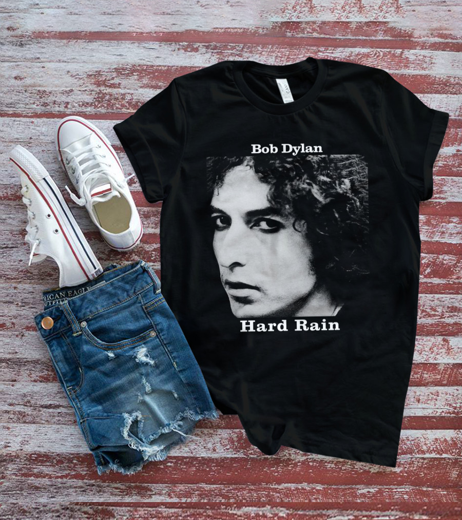 Bob Dylan Hard Rain T-Shirt