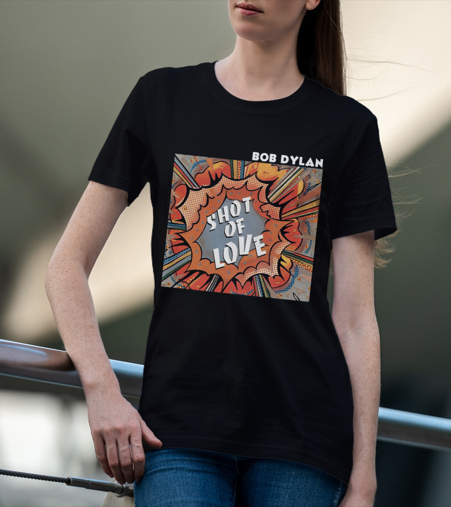 Bob Dylan Shot Of Love T-Shirt