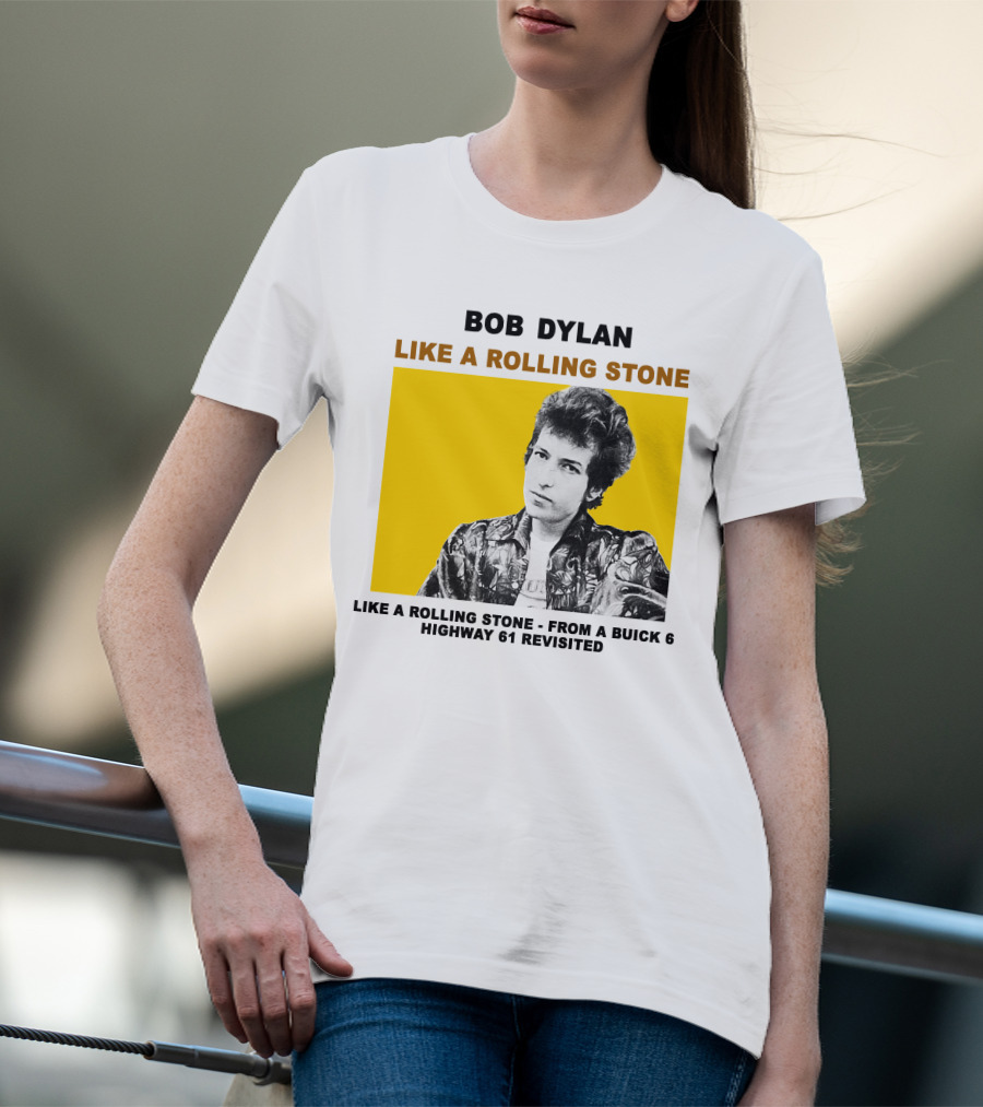 Bob Dylan Like A Rolling Stone Highway 61 Revisited From A Buick T-Shirt