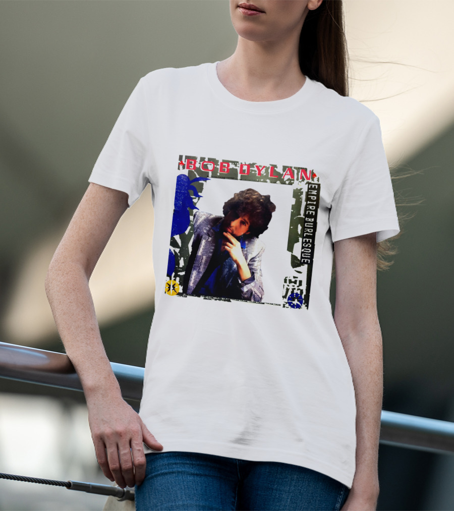 Bob Dylan Empire Burlesque T-Shirt