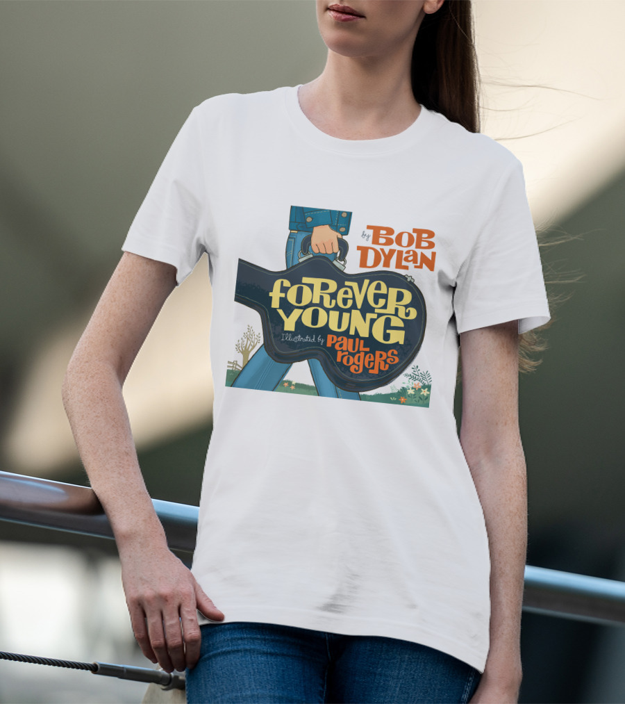 Bob Dylan Forever Young Illustrated By Paul Rogers T-Shirt