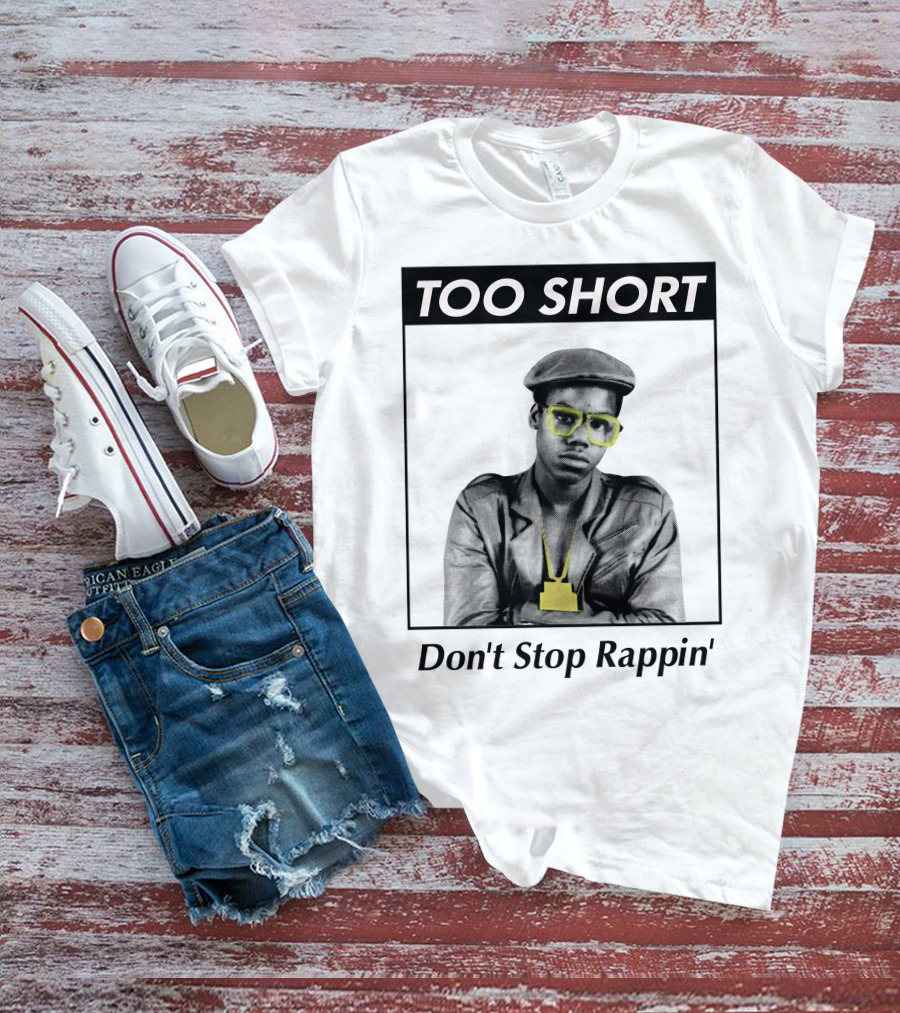 Too Short Don't Stop Rappin' 1980S Hip Hop T-Shirt
