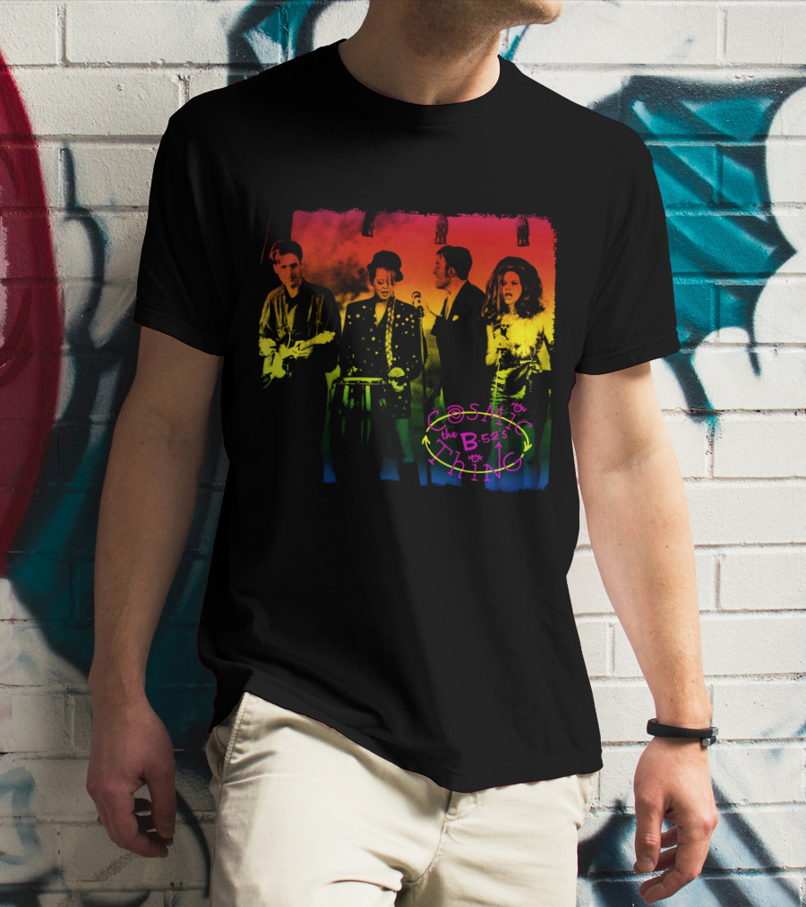Cosmic Thing The B52S T-Shirt