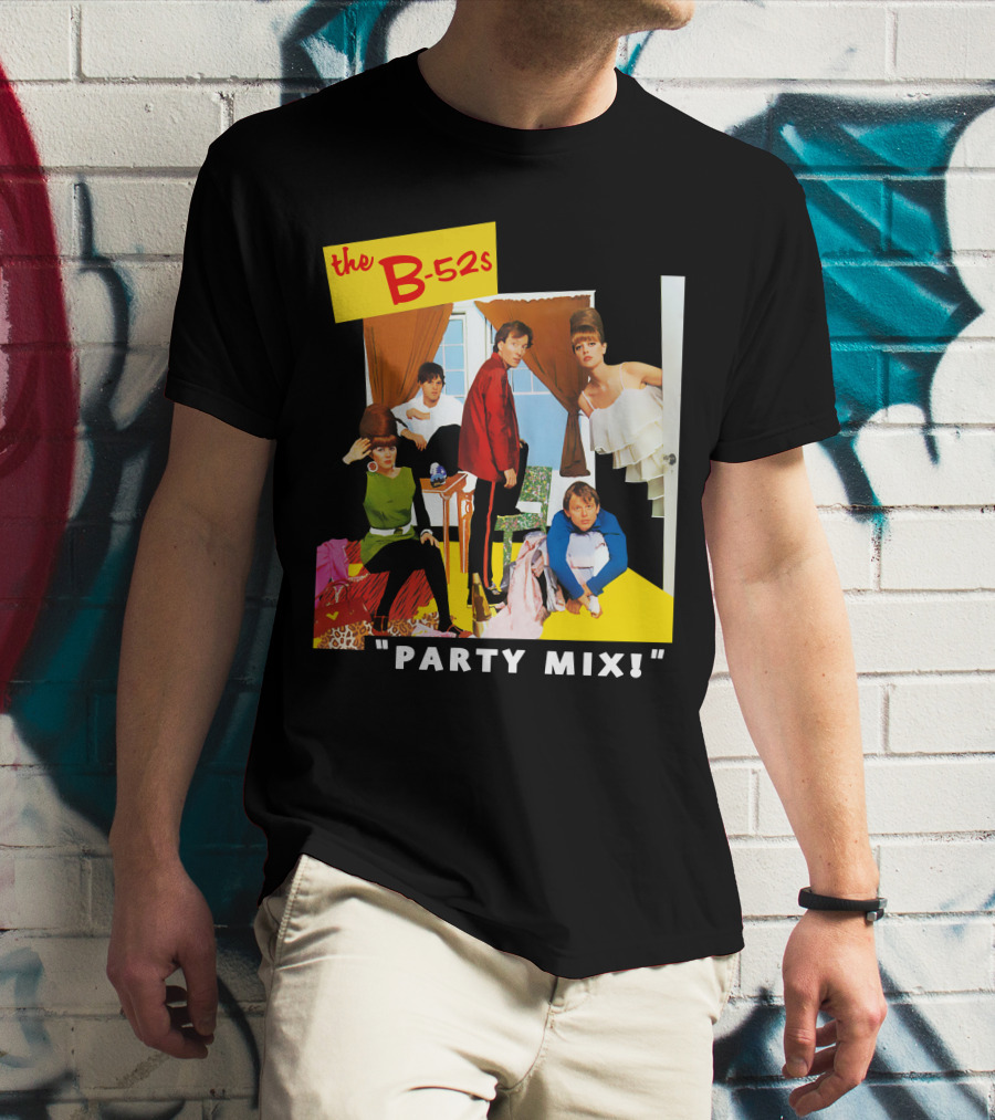 The B-52S Party Mix! T-Shirt