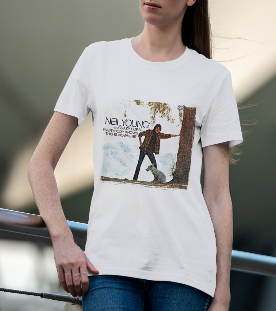 Neil Young With Crazy Horse Everybody Knows This Is Nowhere T-Shirt
