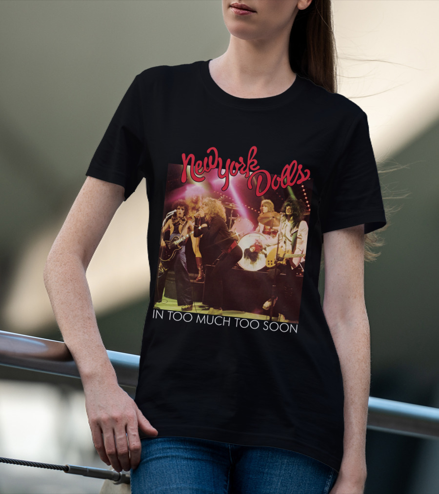New York Dolls In Too Much Too Soon T-Shirt