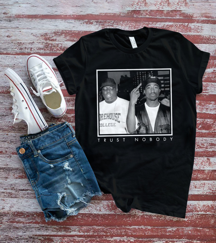 Ntb Trust Nobody Morehouse College Two Rappers T-Shirt