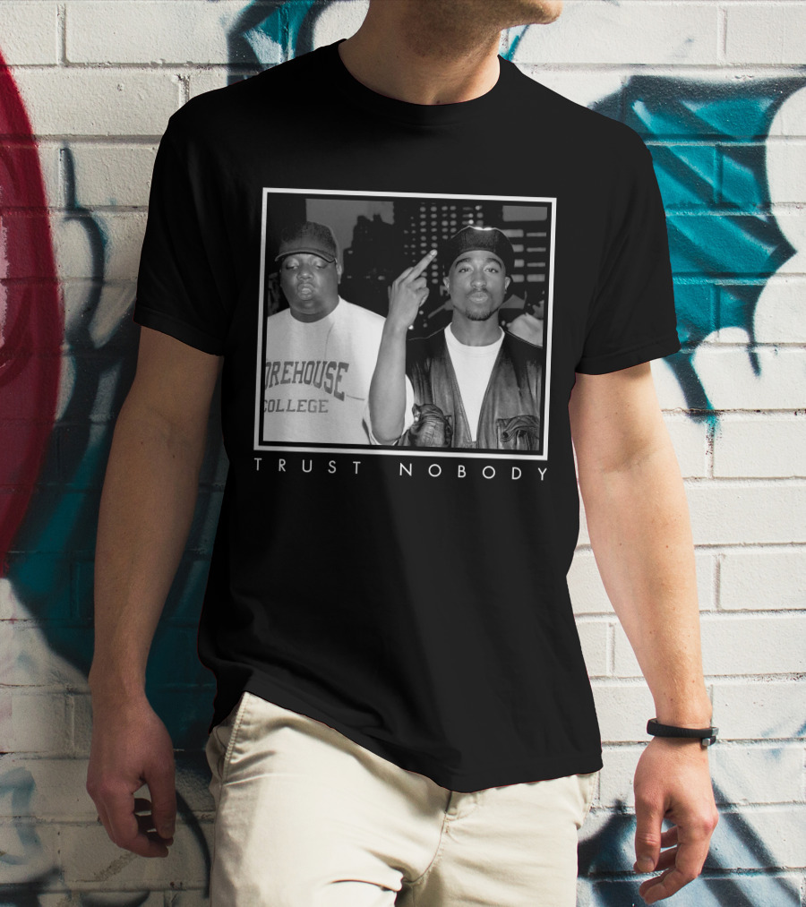 Ntb Trust Nobody Morehouse College Two Rappers T-Shirt