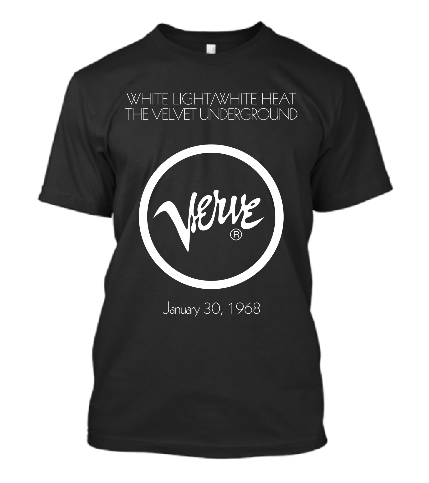 White Light/White Heat The Velvet Underground Verve January T-Shirt