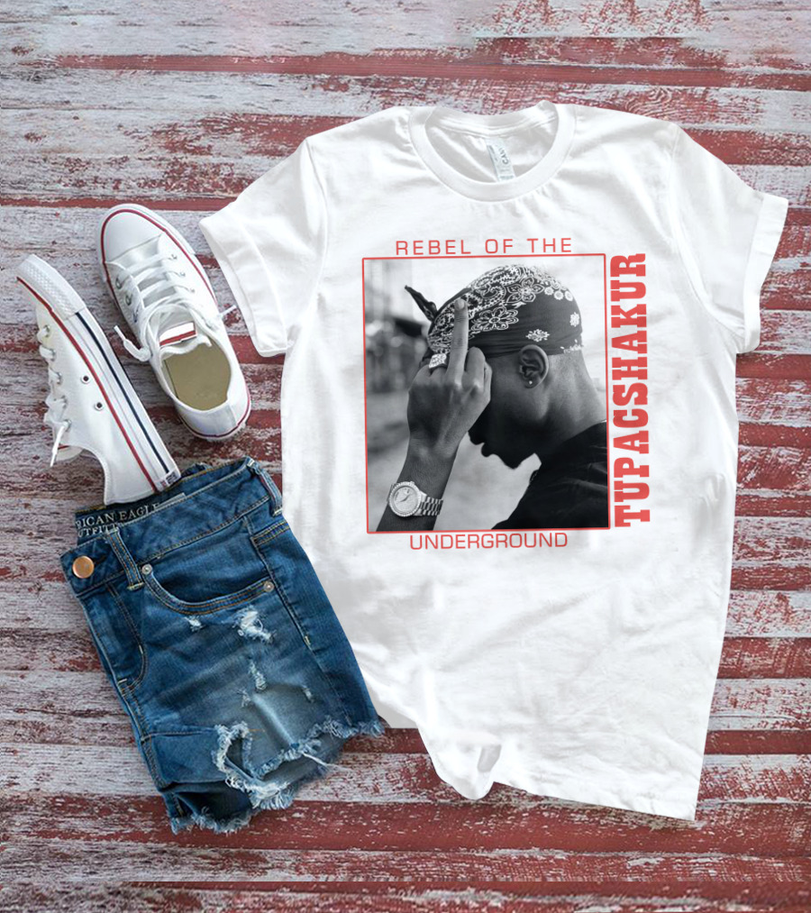 Rebel Of The Underground Tupac Shakur T-Shirt