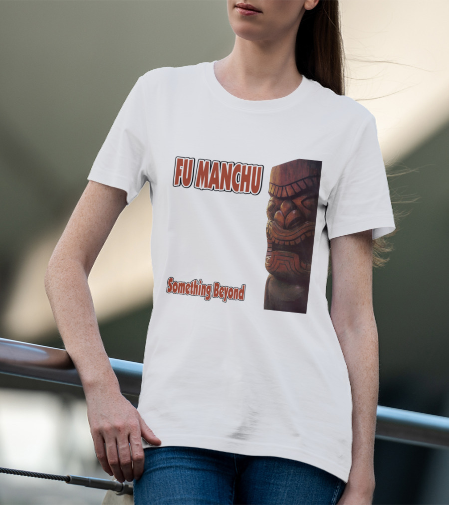 Fu Manchu Something Beyond T-Shirt