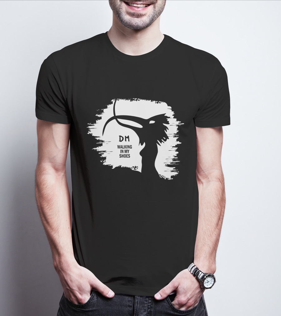 Dm Walking In My Shoes Dpm T-Shirt