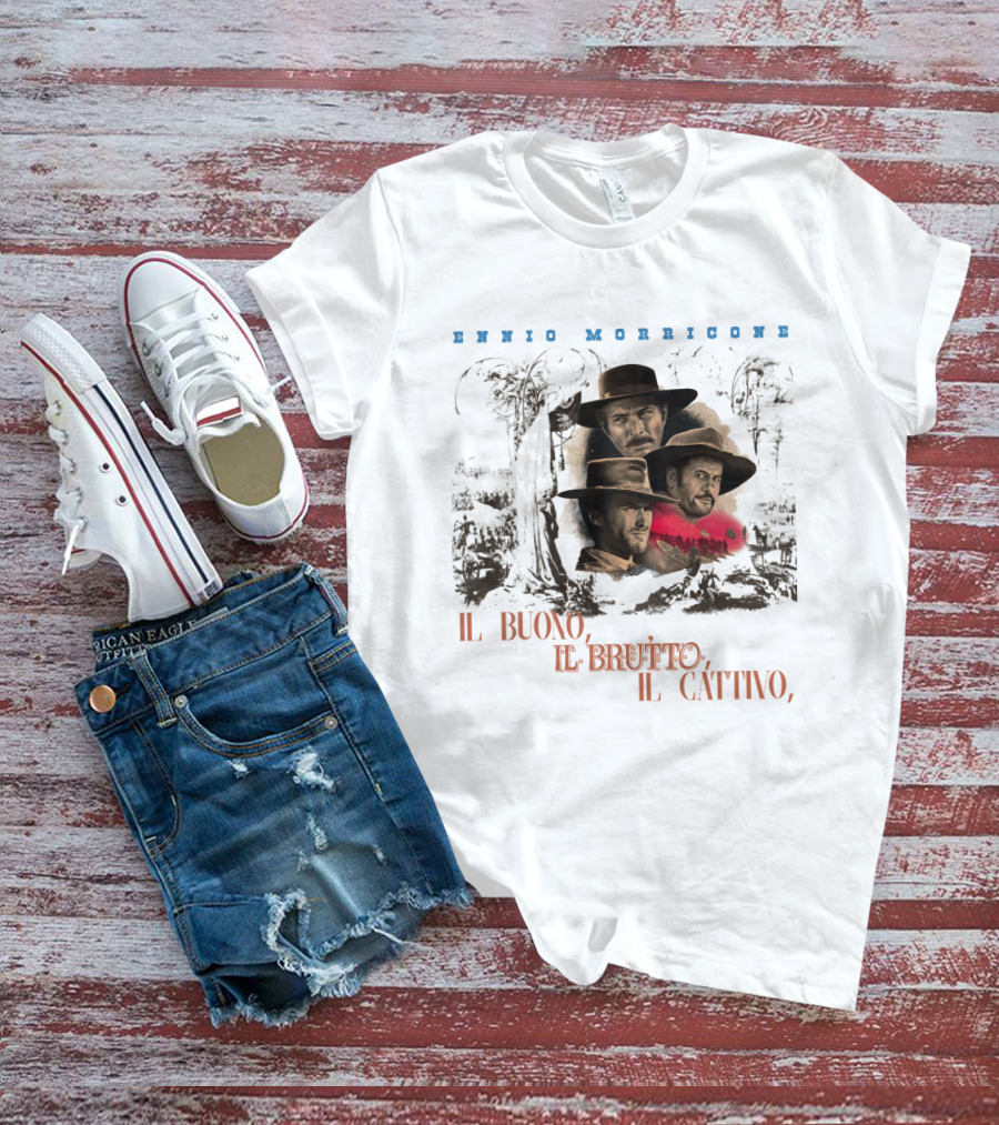 ENNIO MORRICONE IL BUONO IL BRUTTO IL CATTIVO T-Shirt